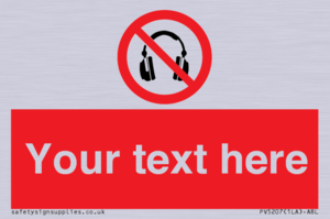 Custom No Headphones Sign